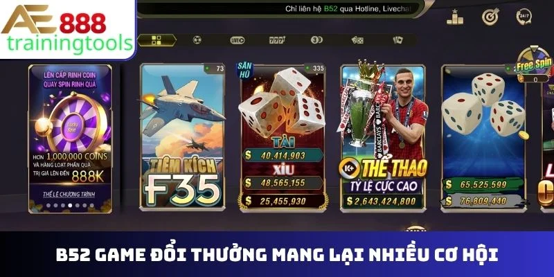 B52 game đổi thưởng mang lại nhiều cơ hội